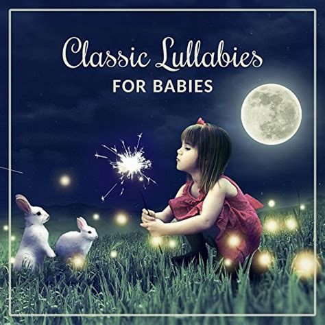 Écouter Classic Lullabies for Babies – Calming Piano Music, Healthy ...