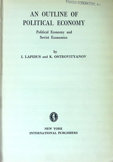 An Outline of Political Economy: Political Economy and Soviet Economics de L. Lapidus, K ...