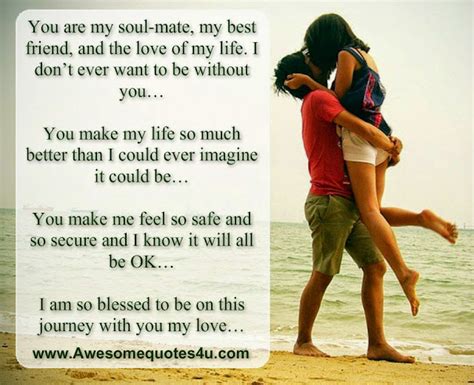 Awesomequotes4u.com: You are my soul-mate, my best friend