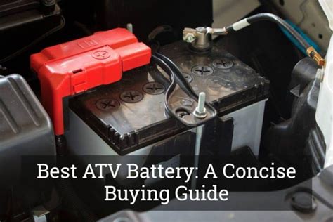 Best ATV Battery: A Concise Buying Guide (May, 2024)