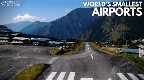 Smallest Airports In The World ⋆ Expert World Travel