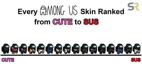 Among Us Skin Chart: Every Skin Ranked From Cute To Sus