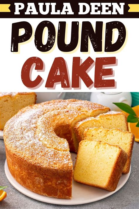 Paula Deen Pound Cake - Insanely Good