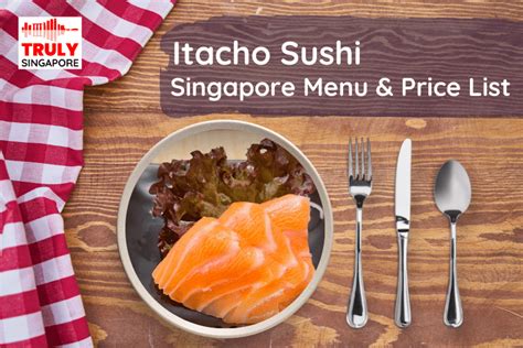 Itacho Sushi Menu & Price List - November 2024 | Truly Singapore