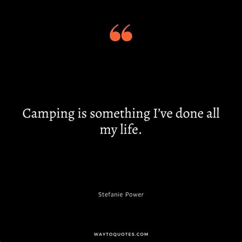 61 Camping Quotes to Wake Up the Adventurer in You - WayToQuotes