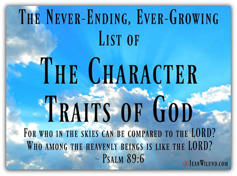 The Never-Ending, Ever-Growing List of the Character Traits of God ...