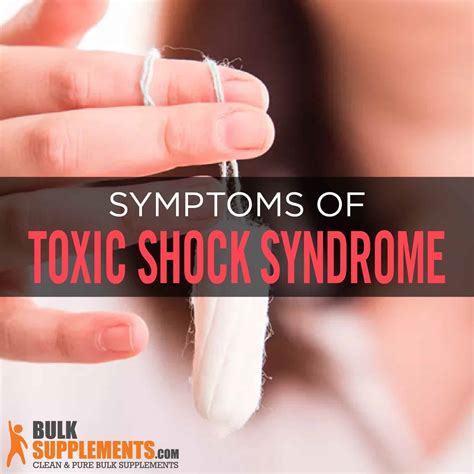 Toxic Shock Syndrome: Causes, Symptoms & Treatment