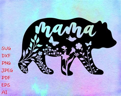 Mama Bear Svg: The Perfect Way To Show Your Love And Support - Daybreakinthekingdom.com