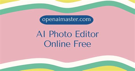 Best AI Photo Editor Online Free 2024