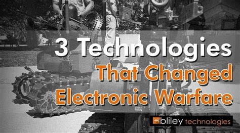 3 Technologies That Changed Electronic Warfare Forever