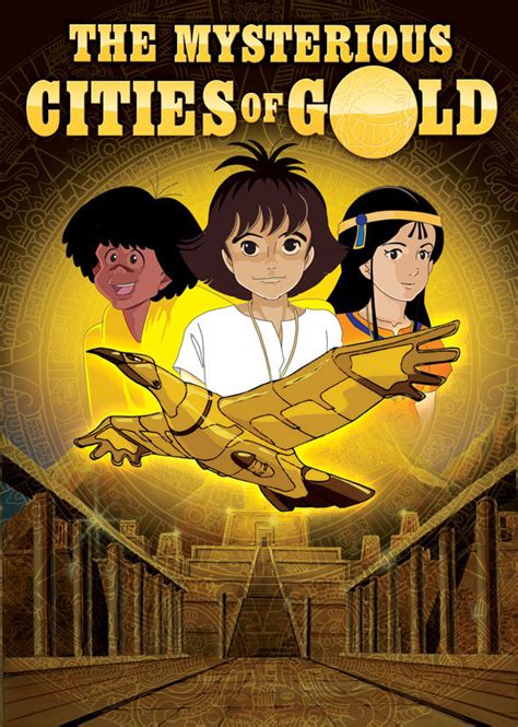 The Mysterious Cities of Gold | Dubbing Wikia | Fandom