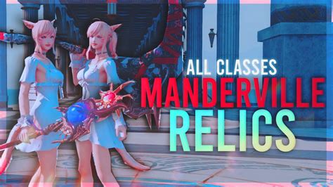 ALL Brand New Manderville Relic Weapons! | All Classes Showcase | Patch ...