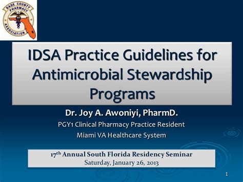 IDSA Practice Guidelines for Antimicrobial Stewardship Programs