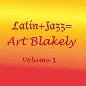 ART BLAKEY Latin & Jazz, Volume 1 reviews