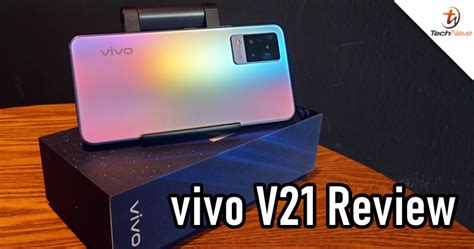 vivo V21 review - A surprisingly good night camera phone | TechNave