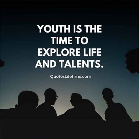 40+ Youth Quotes to Help You Explore Your Life and Talents