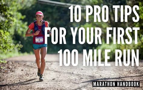 10 Pro Tips For Your First 100 Mile Run