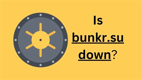 Bunkr.su Down: Unraveling the Mystery Behind the Downtime - Its Released