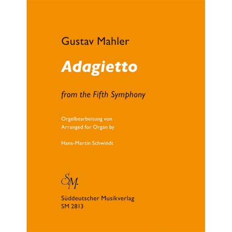 Adagietto from Symphony No. 5 Organ - Gustav Mahler