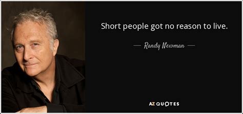 70 QUOTES BY RANDY NEWMAN [PAGE - 3] | A-Z Quotes