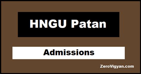 HNGU Admissions 2021: Courses, Dates, Application Form » Zero Vigyan