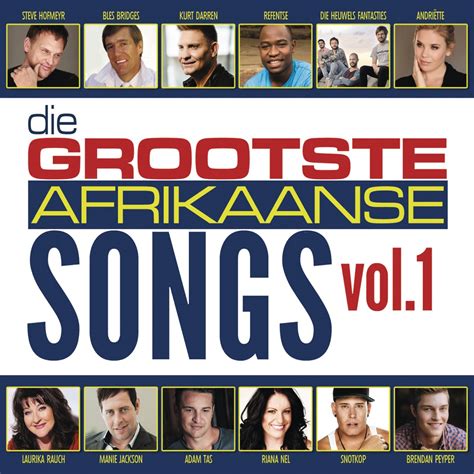 ‎Die Grootste Afrikaanse Songs, Vol. 1 by Various Artists on Apple Music