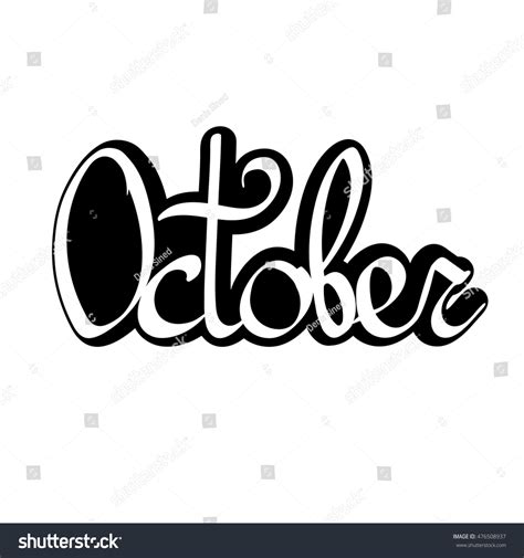 October Isolated Sticker Calligraphy Lettering Word Stock Vector 476508937 - Shutterstock