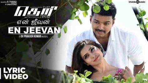 Unnale Ennalum En Jeevan Song Lyrics Tamil - Theri Movie Song