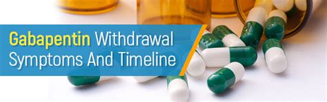 Gabapentin Withdrawal Timeline - How Long Does It Take To Quit?