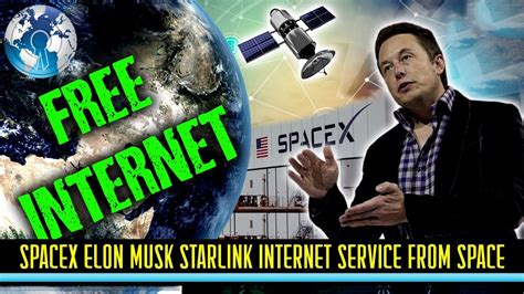 Elon Musk Starlink Free Internet service to the world from SPACE - YouTube