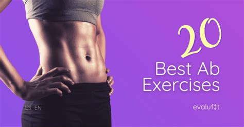 20 De Los Mejores Ejercicios Abdominales Para Un Abdomen Fuerte Y Plano