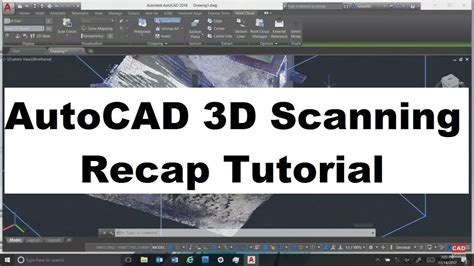 AutoCAD 3D Scanning ReCap Tutorial - YouTube