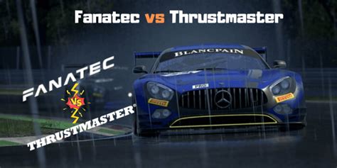 Fanatec vs Thrustmaster - Crazyracings