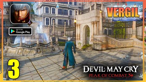 Devil May Cry Peak of Combat - VERGIL Gameplay (Android, iOS) - Part 3 ...