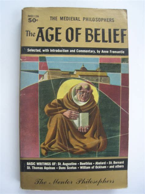 The Medieval Philosophers: The Age of Belief by William of Ockham ...