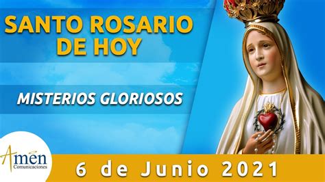 Santo Rosario de hoy l Domingo 6 Junio 2021 l Misterios Gloriosos l Padre Carlos Yepes - YouTube