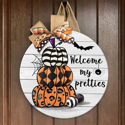 Welcome My Pretties Door Sign Pumpkins Stack Halloween Door | Etsy