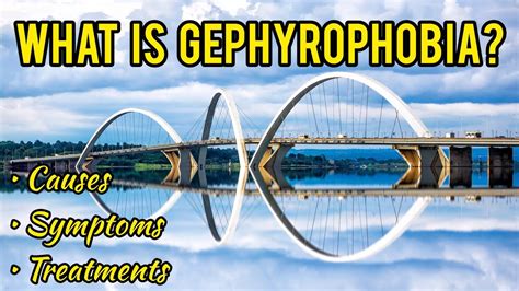 What is Gephyrophobia? Symptoms, Causes, and how to Overcome it - YouTube