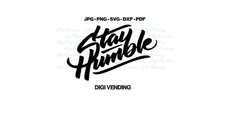 Stay Humble Logo Stay Humble SVG Digivending - Etsy