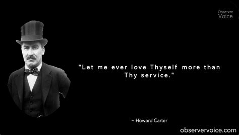 Howard Carter Quotes - Observer Voice