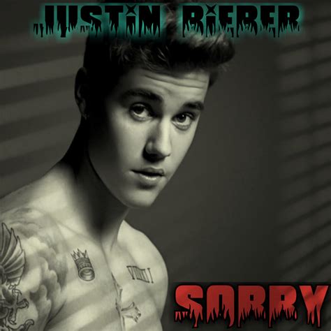 Justin Bieber Sorry by BerlinaAnthony on DeviantArt