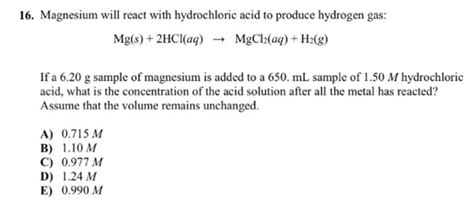 Solved 16. Magnesium will react with hydrochloric acid to | Chegg.com