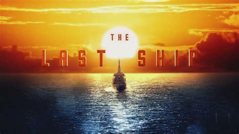 The Last Ship Wallpapers - Wallpaper Cave