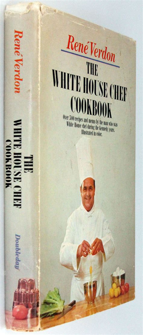 White House Chef Cookbook, Signed with Original Drawing by Rene Verdon