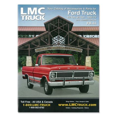 LMC Truck.com Parts Catalog - 57-72 Ford Pickup