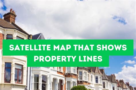 Navigating Boundaries: Understanding Property Lines With Satellite Maps - Lordran Map Guide ...