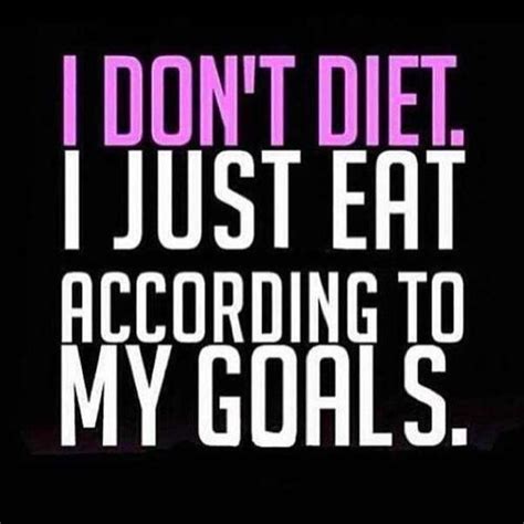 I don't diet. I just eat according to my goals. www.facebook.com/lovingfitliving www.instagram ...