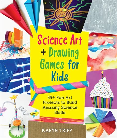 Science Art and Drawing Games for Kids by Karyn Tripp | Quarto At A Glance | The Quarto Group