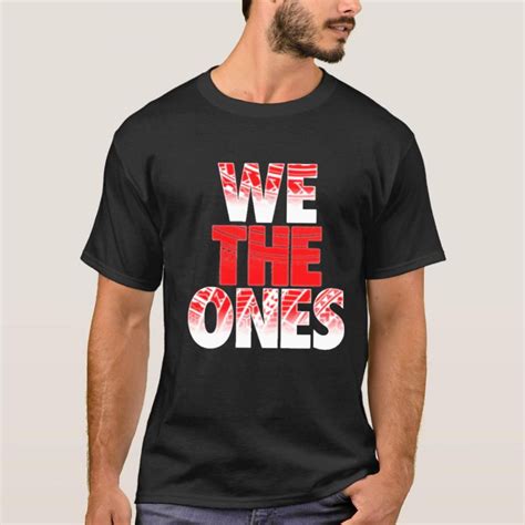 We The Ones T Shirt