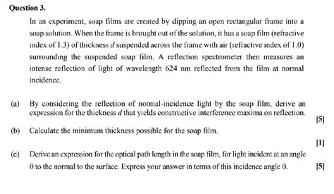 Solved In an experiment, soap films are created by dipping | Chegg.com